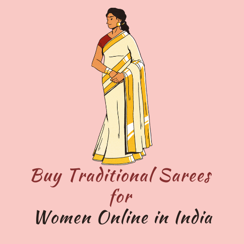 Buy Traditional Sarees for Women Online in India