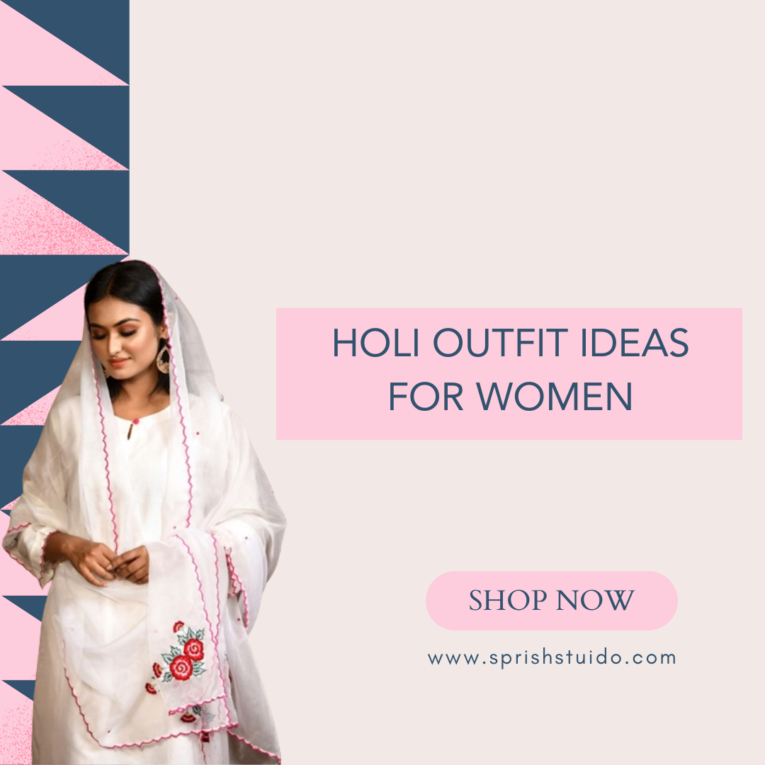 Holi Dress Ideas for Women